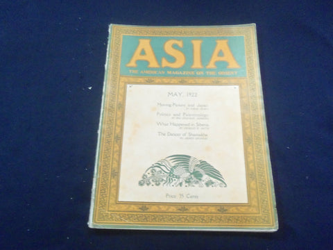 1922 MAY ASIA MAGAZINE - MAHATMA GANDHI STORY- GREAT PHOTOS & STORIES - SP 1222V