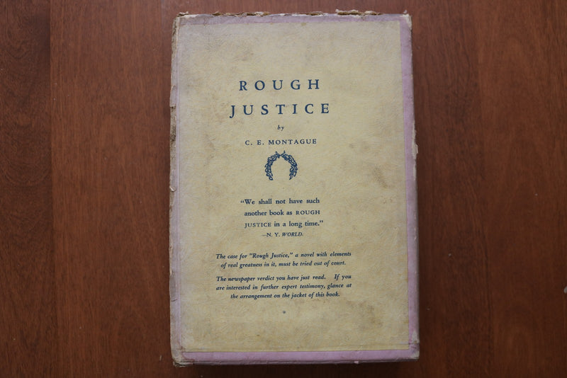 1926 ROUGH JUSTICE HARDCOVER BOOK IN SLIPCASE BY C.E. MONTAGUE- KD 9615