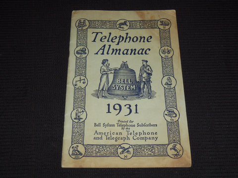 1931 TELEPHONE ALMANAC PUBLISHED BY AMERICAN TELEPHONE & TELEGRAPH CO. - J 7281