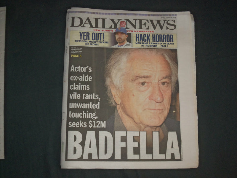 2019 OCTOBER 4 NY DAILY NEWS NEWSPAPER - ROBERT DENIRO EX-AIDE CLAIMS VILE RANTS