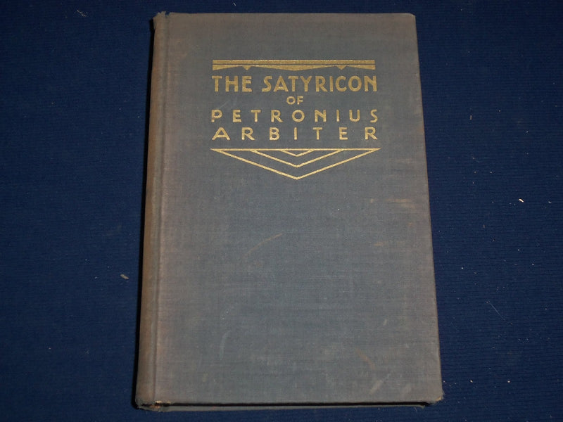 1932 THE SATYRICON OF PETRONIUS ARBITER BOOK #123/2500 - ILLUS. - KD 2371