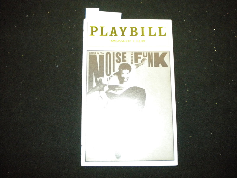 1997 BRING IN 'DA NOISE BRING IN 'DA FUNK PLAYBILL - 2 SIGNATURES - J 8244