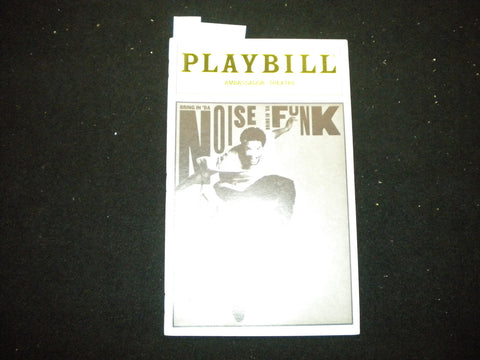 1997 BRING IN 'DA NOISE BRING IN 'DA FUNK PLAYBILL - 2 SIGNATURES - J 8244