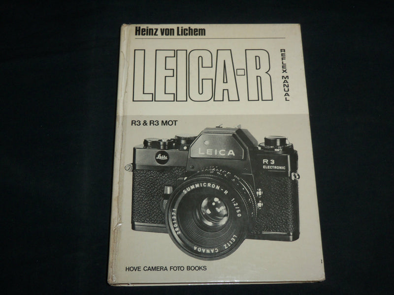 1979 LEICA-R REFLEX MANUAL BY HEINZ VON LICHEM - R3 & R3 MOT CAMERA - KD 7011