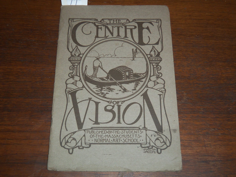 1908 MAY CENTRE OF VISION MAGAZINE - MASSACHUSETTS NORMAL ART SCHOOL - K 1210