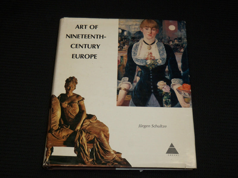 1970 ART OF NINETEENTH CENTURY EUROPE HARDCOVER BOOK BY SCHULTZE - KD 7506