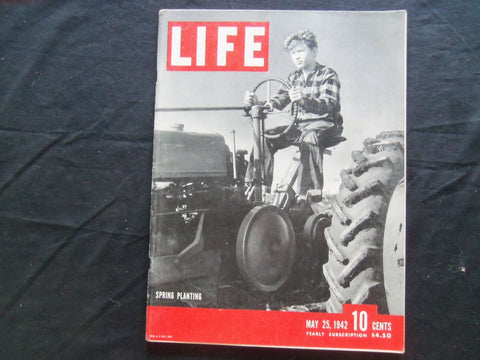 1942 MAY 25 LIFE MAGAZINE - SPRING PLANTING - L 288