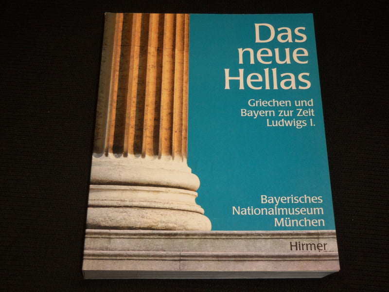 1999 DAS NEUE HELLAS SOFTCOVER BOOK - BAYERISCHES NATIONAL MUSEUM - R 716Y