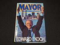 1984 MAYOR AN AUTOBIOGRAPHY BOOK INSCRIBED BY EDWARD I. KOCH - K 2770B