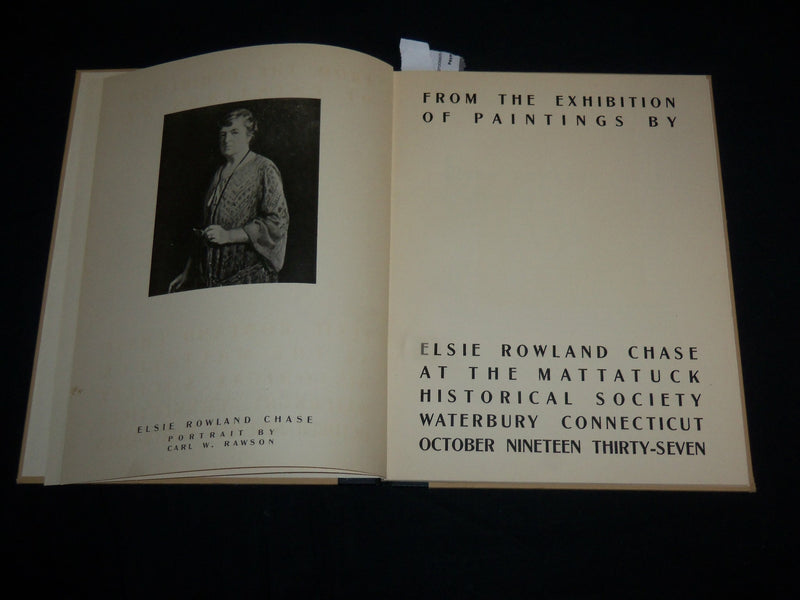 1937 PAINTINGS HARDCOVER BOOK BY ELSIE ROWLAND CHASE - #175 OF 200 - KD 6904