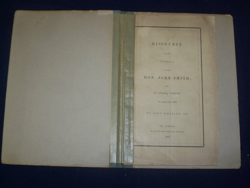 1859 DISCOURSE AT THE FUNERAL OF THE HON. JOHN SMITH WHEELER - VERMONT - J 4697