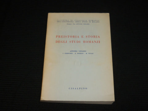1955 PREISTORIA E STORIA DEGLI STUDI ROMANZI SOFTCOVER BOOK - ITALIAN - J 6980