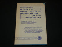 1957 DEGENERATIVE CHANGES IN THE STERNOCLAVICULAR JOINTS BOOK DEPALMA - KD 6362