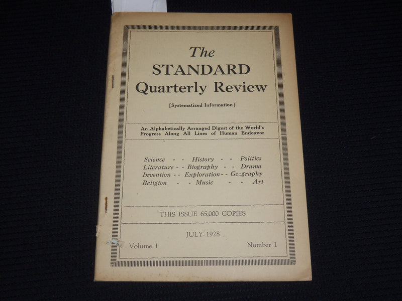 1928 JULY THE STANDARD QUARTERLY REVIEW MAGAZINE - VOLUME 1 NO. 1 - SP 4862T