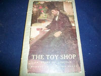 1908 TOY SHOP A STORY OF LINCOLN BY MARGARITA SPALDING GERRY - KD 2937