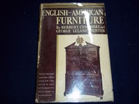 1929 ENGLISH & AMERICAN FURNITURE BOOK BY HERBERT CESCINSKY & HUNTER - KD 728A