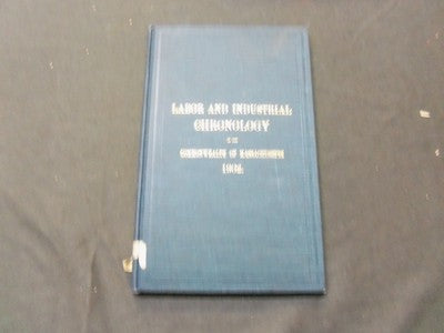 1902 LABOR & INDUSTRIAL CHRONOLOGY BOOK - COMMONWEALTH OF MASSACHUSETTS-KD 1775A