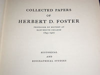 1929 COLLECTED PAPERS OF HERBERT D. FOSTER HARDCOVER BOOK - DARTMOUTH - KD 1722