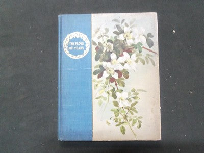 1877 THE FLOOD OF YEARS CHILDREN'S BOOK - BY WILLIAM CULLEN BRYANT - KD 1744J