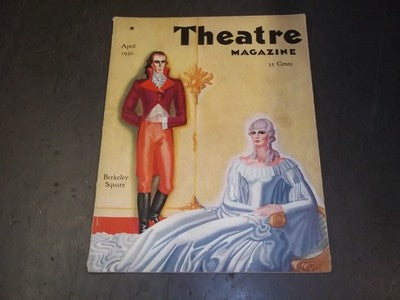 1930 APRIL THE THEATRE ILLUSTRATED MAGAZINE - BERKELEY SQUARE - II 3376