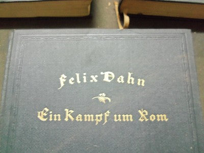 1876 FELIX DAHN EIN KAMPF UM ROM BOOK LOT OF 3 DIFFERENT - GERMAN - O 1903