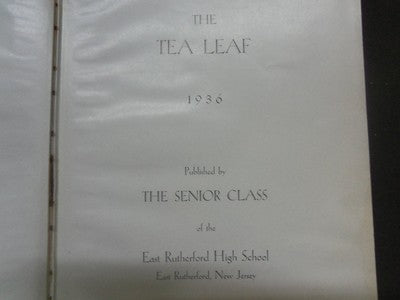 1936 EAST RUTHERFORD HIGH SCHOOL YEARBOOK - THE TEA LEAF - NEW JERSEY - YB 572