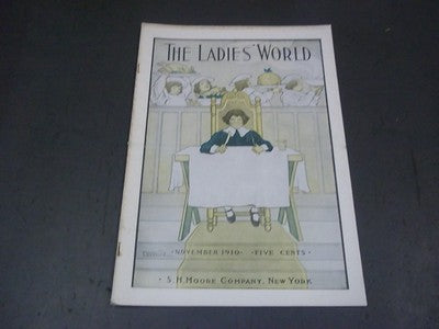 1910 NOVEMBER THE LADIES' WORLD MAGAZINE - GREAT PHOTOS AND ADS - SP 2989