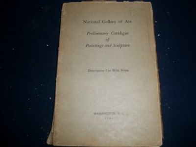 1941 NATIONAL GALLERY OF ART PRELIMINARY CATALOGUE OF PAINTINGS - KD 2830
