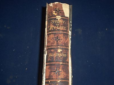 1896 STORY OF MY LIFE BY WILLIAM TAYLOR - NICE ILLUSTRATIONS/ENGRAVING - KD 1299