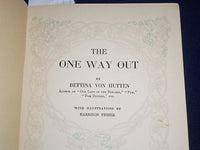 1906 THE ONE WAY OUT BOOK BY BETTINA VON HUTTEN - HARRISON FISHER - KD 1469