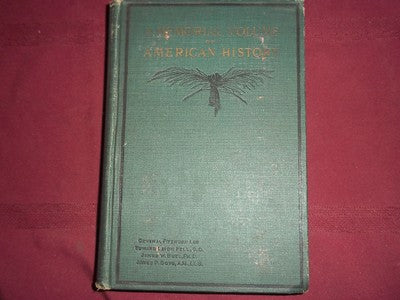 1901 A MEMORIAL VOLUME OF AMERICAN HISTORY - INTRO BY GEN. FITZHUGH LEE - KD 702