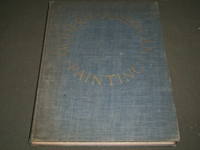 1939 MODERN AMERICAN PAINTING BOOK PEYTON BOSWELL JR. - GREAT PAINTINGS - KD 989