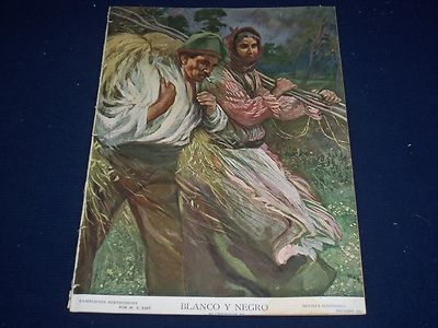 1908 OCTOBER 31 BLANCO Y NEGRO SPANISH MAGAZINE - NICE ILLUSTRATIONS - J 305