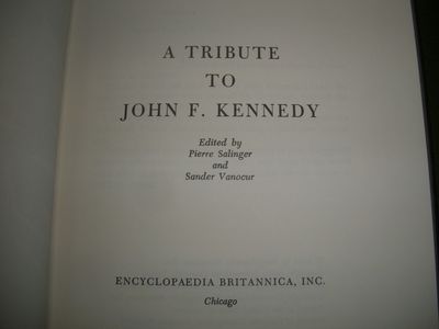 1964 A TRIBUTE TO JOHN FITZGERALD KENNEDY BY PAUL SALINGER BOOK W/ CASE - KD 623