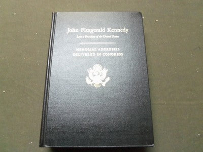 1964 JOHN F KENNEDY MEMORIAL ADDRESSES BOOK INSCRIBED BY JOE MINNISH - KD 1870I