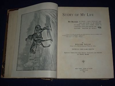 1896 STORY OF MY LIFE BY WILLIAM TAYLOR - NICE ILLUSTRATIONS/ENGRAVING - KD 1299