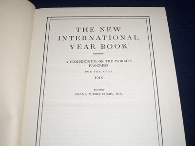 1919 NEW INTERNATIONAL YEAR BOOK COMPENDIUM WORLD'S PROGRESS BOOK MAPS - KD 1053