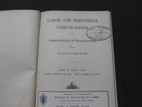 1902 LABOR & INDUSTRIAL CHRONOLOGY BOOK - COMMONWEALTH OF MASSACHUSETTS-KD 1775A