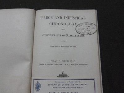 1902 LABOR & INDUSTRIAL CHRONOLOGY BOOK - COMMONWEALTH OF MASSACHUSETTS-KD 1775A