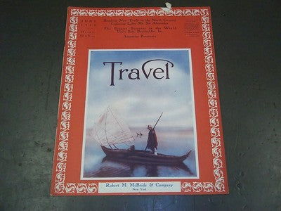 1918 JUNE THE TRAVEL MAGAZINE - A STRAW BOAT OF ARGENTINA - II 2111