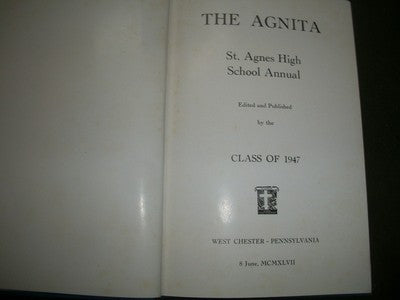 1947 THE AGNITA - ST. AGNES HIGH SCHOOL (WEST CHESTER, PA) YEARBOOK - YB 583