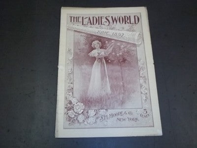 1897 JUNE THE LADIES' WORLD MAGAZINE - GREAT PHOTOS AND ADS - SP 3025