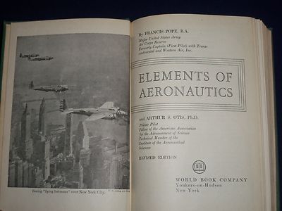 1941 ELEMENTS OF AERONAUTICS BOOK BY FRANCIS POPE - NICE ILLUSTRATIONS - KD 1470
