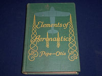 1941 ELEMENTS OF AERONAUTICS BOOK BY FRANCIS POPE - NICE ILLUSTRATIONS - KD 1470
