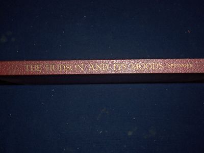 1929 THE HUDSON AND ITS MOON VOLUME - HISTORY OF RIVERS - PHOTOS - KD 1254