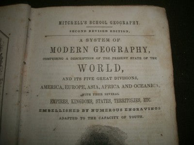 1847 MITCHELL'S SCHOOL OF GEOGRAPHY SECOND EDITION BOOK - ILLUSTRATED - KD 1775Z