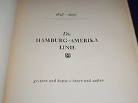 1937 NEUNZIG JAHRE HAMBURN-AMERIKA LINIE GERMAN BOOK - PHOTOS - MAP - KD 1357