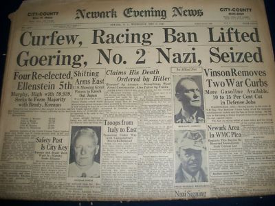1945 MAY 9 NEWARK EVENING NEWS NEWSPAPER WWI HERMANN GOERING SEIZED - NP 1011