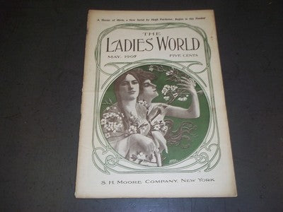 1907 MAY THE LADIES' WORLD MAGAZINE - GREAT PHOTOS AND ADS - SP 3007