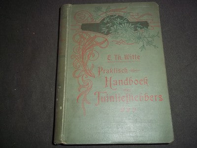 1906 PRAKTISCH HANDBOEK VOOR TUINLIEFHEBBERS BOOK - DUTCH - HARDCOVER - KD 727X
